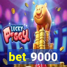 bet 9000